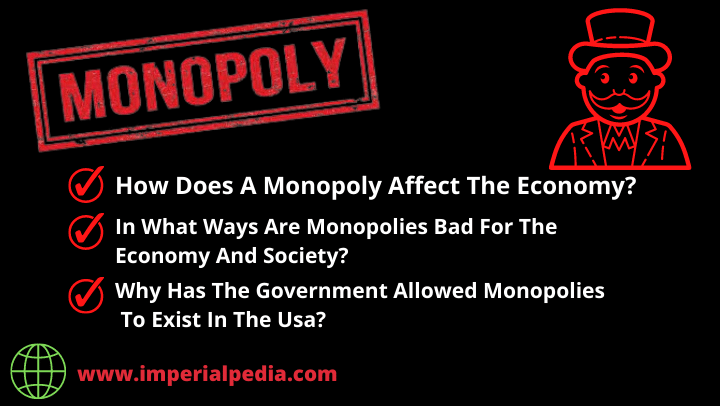 Monopoly Affect Economy